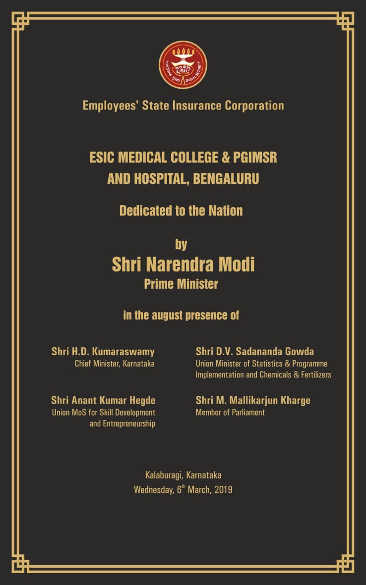 Dedication of ESIC Medical College & PGIMSR and 500 bedded Hospital, Rajajinagar, Bengaluru(Karnataka), on 06.03.2019